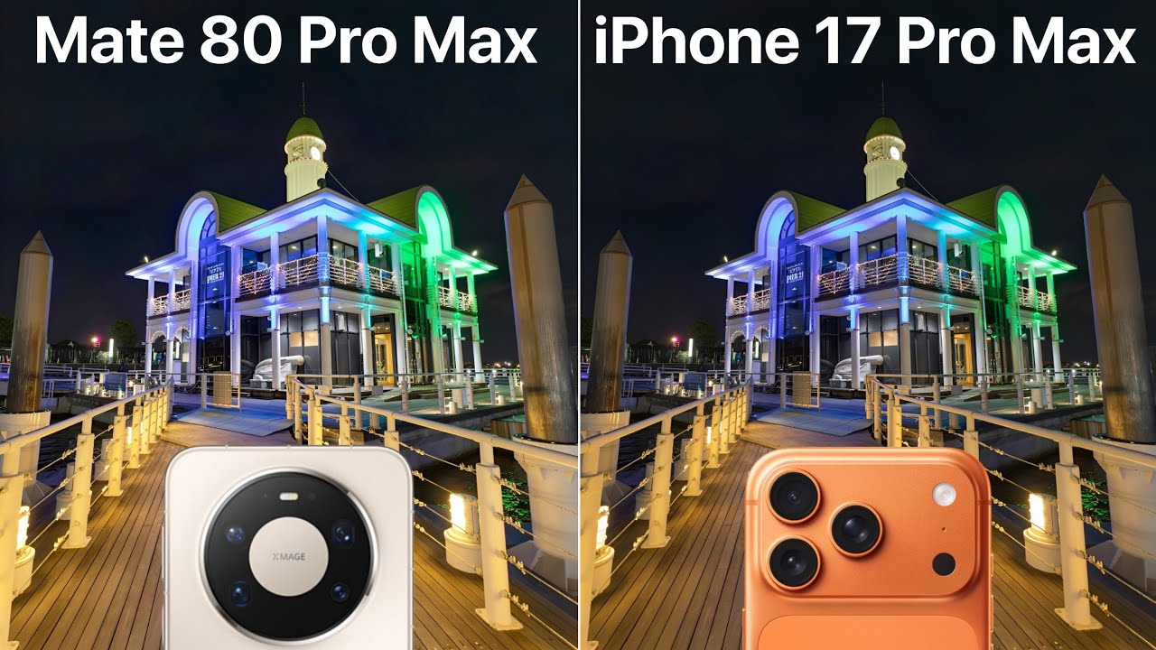 Сравнение камер Huawei Mate 80 Pro Max и iPhone 17 Pro Max
