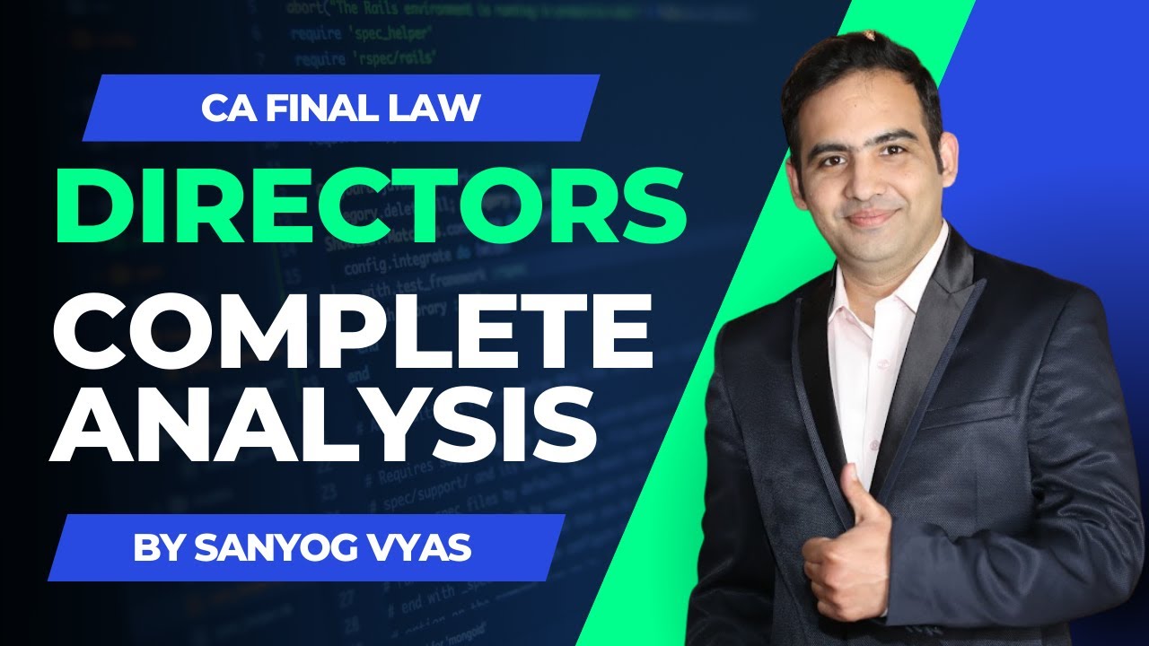 Directors | Analysis  | CA Final | Corporate law