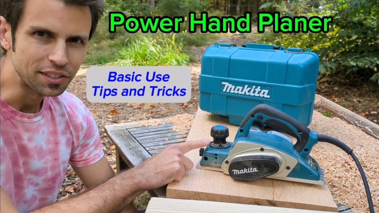 Power Hand Planer Basic Use, Tips, and Tricks - Makita KP0800 3-1/4