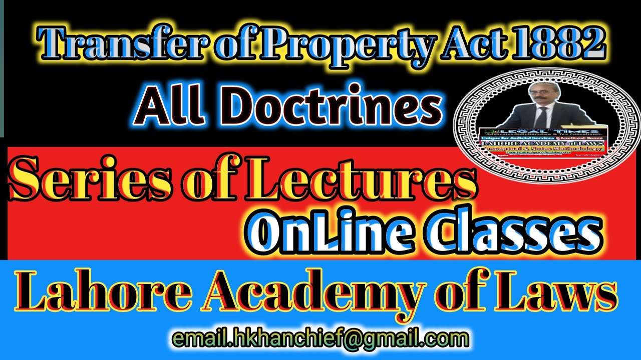 Doctrine of Transfer of Property Act 1882 | Transfer of Property Act | Doctrines | hklegaltv|