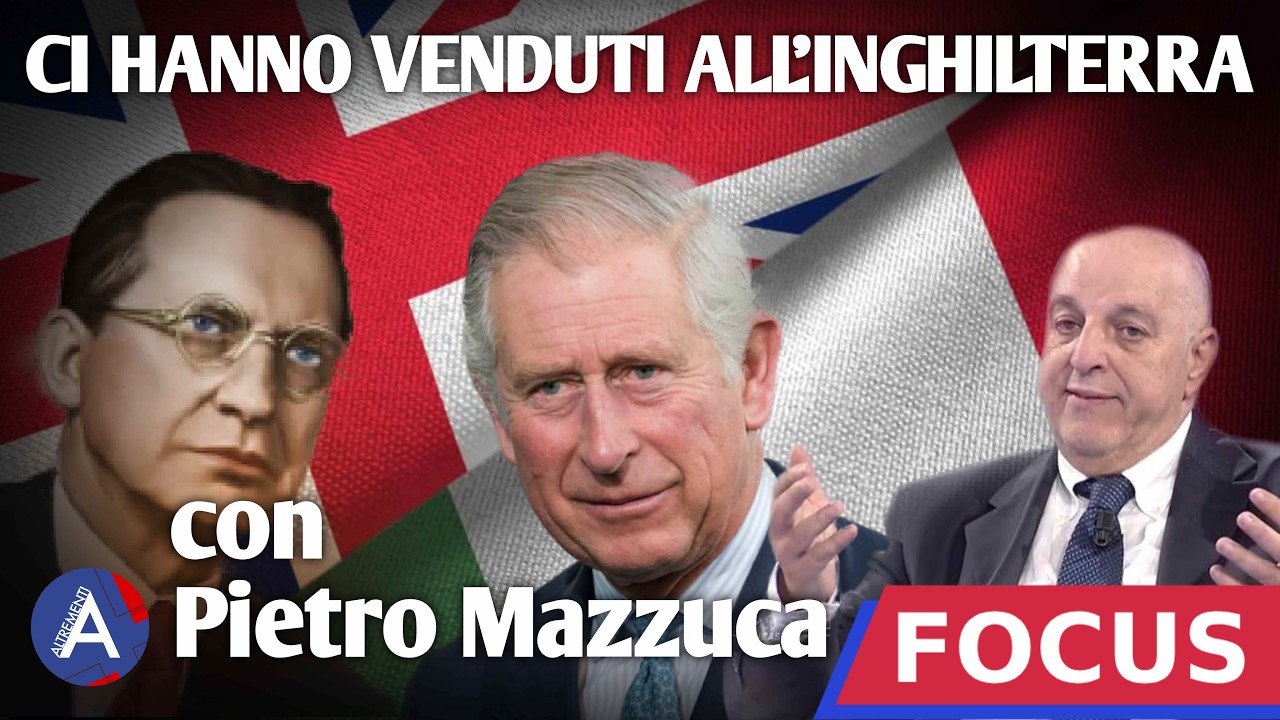 CI HANNO VENDUTI ALL' INGHILTERRA. Con Pietro Mazzuca.