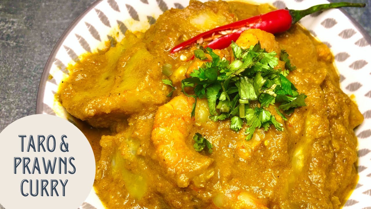 CREAMY TARO & PRAWNS CURRY | FOR SPICY LOVERS