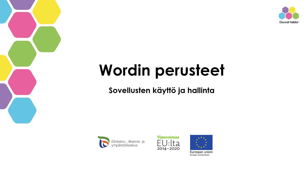 Osuvat taidot: Wordin perusteet