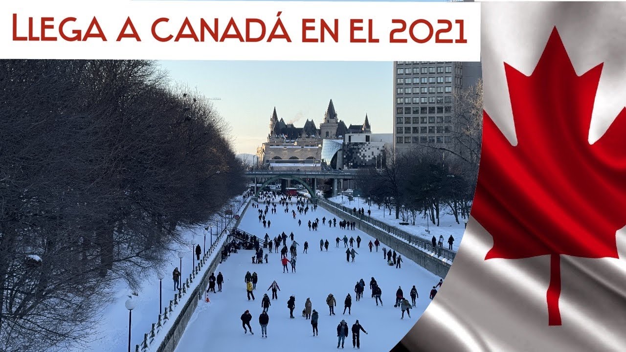 ¿Quieres venir a Canadá? Trabajar, estudiar en Canadá 2021 - Parte 1