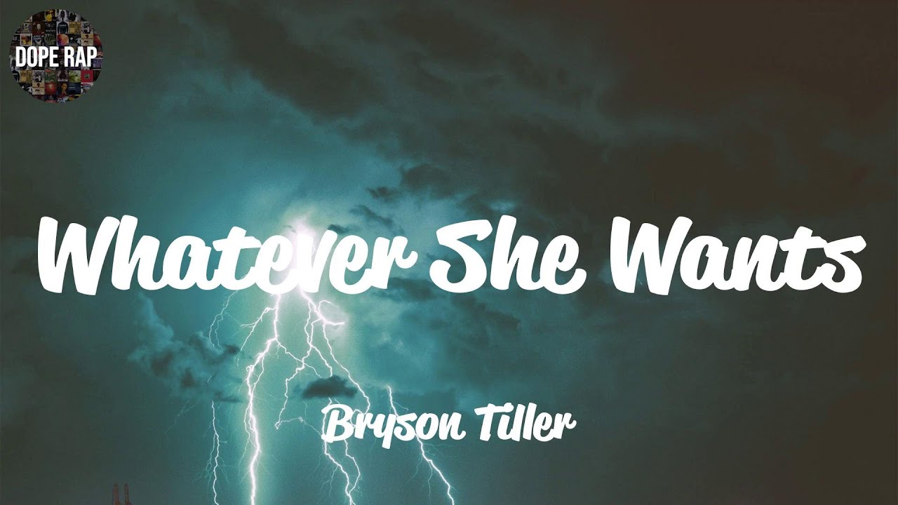Bryson Tiller - Whatever She Wants (Lyrics)