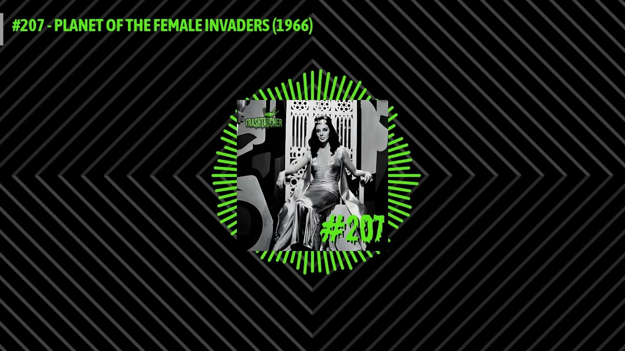 Podcast zu PLANET OF THE FEMALE INVADERS (1966) | Folge 207 | Der Trashtaucher