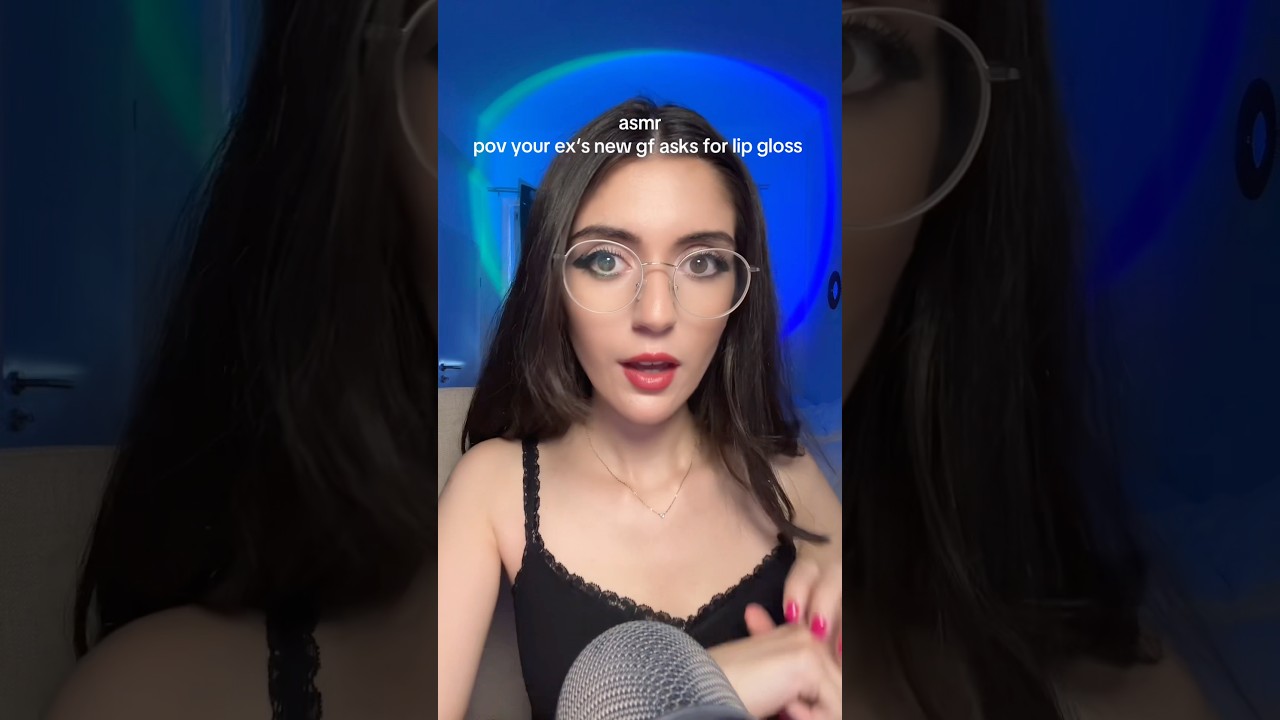 pov your ex&lsquo;s new girl asks for lipgloss 🩵 #asmr #shorts #shortvideo