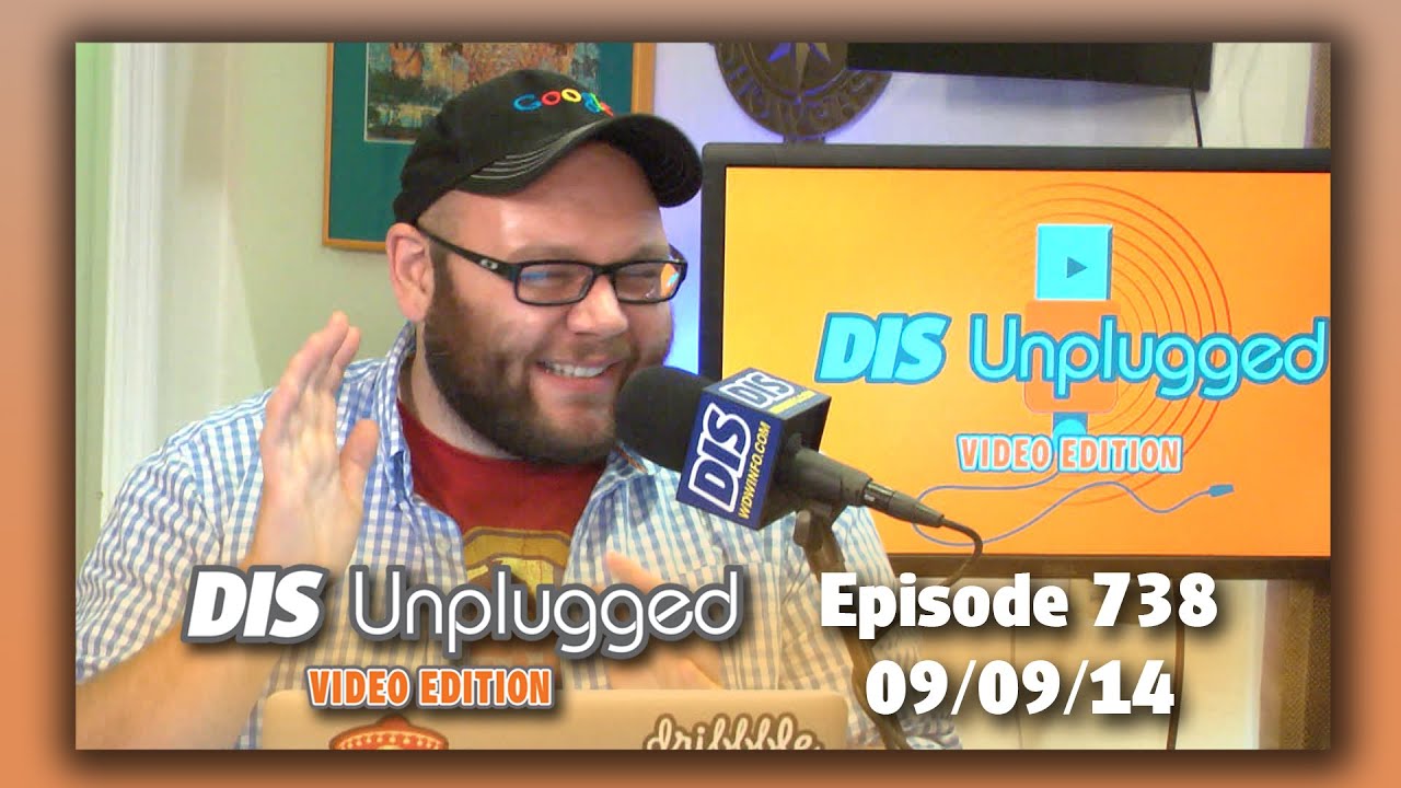 DIS Unplugged - Disney Confessions - 09/09/14