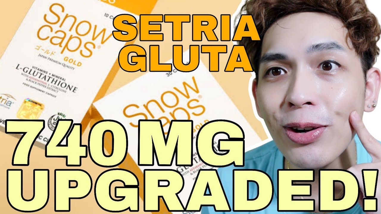 SNOW CAPS GOLD REVIEW | 500 MG OF SETRIA GLUTA AGAD! UPGRADED! SIR LAWRENCE