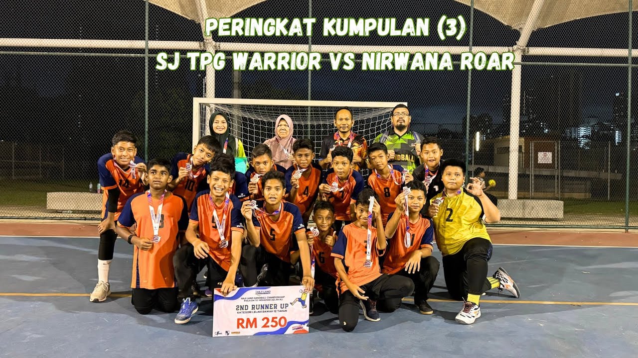 PERINGKAT KUMPULAN (3) | SJTPG WARRIOR vs NIRWANA ROAR | HAJI LAND HANDBALL CHAMPIONSHIP 2024