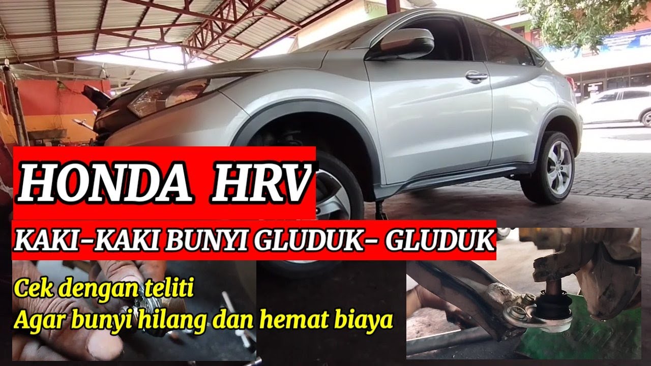 Perbaikan kaki-kaki Honda HRV || Cek dg teliti || awas ketipu bengkel nakal !!!