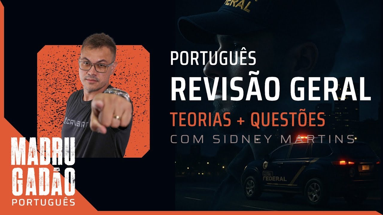 MADRUGADÃO DE PORTUGUÊS - CONCURSO PF - REVISÃO GERAL