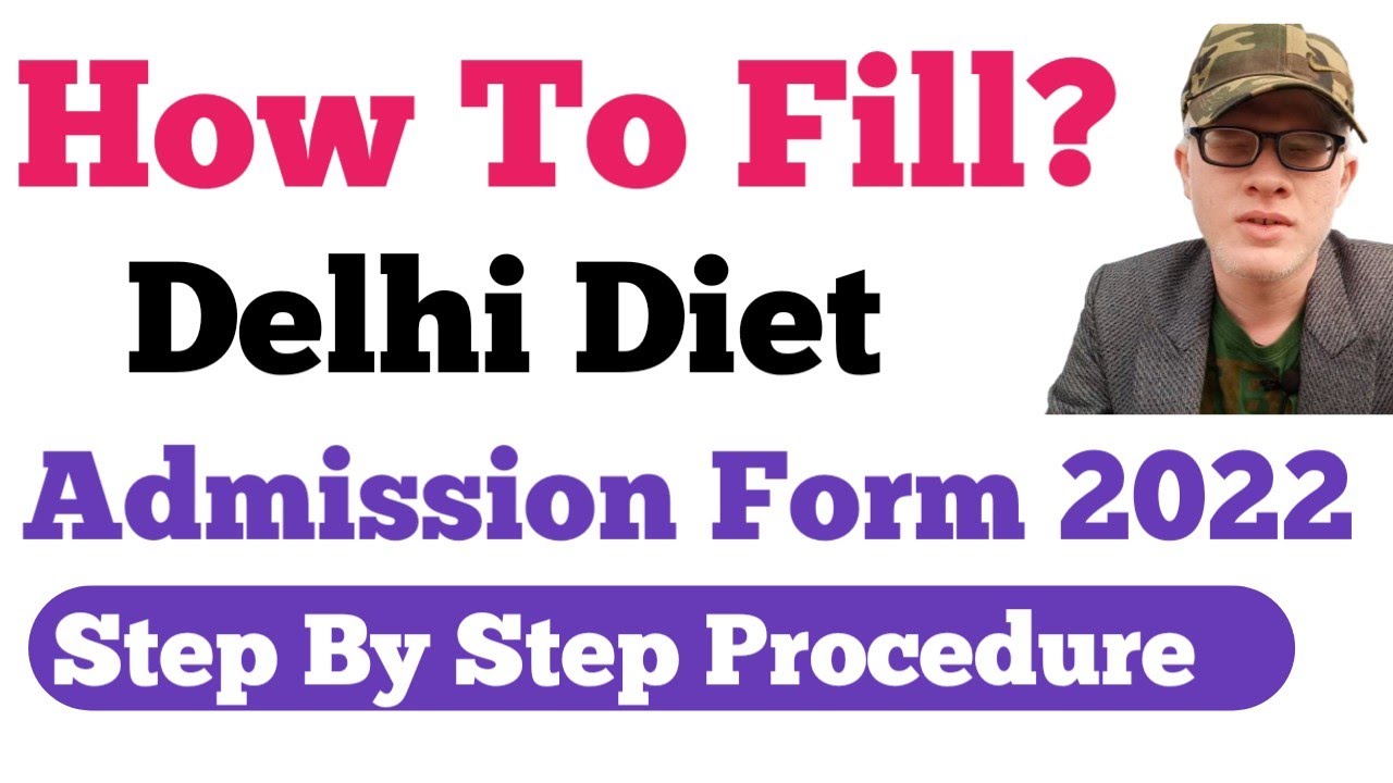 How To Fill Delhi Diet Admission Form 2022 | Scert Delhi Diet Application form 2022