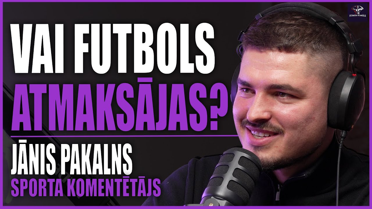 LFK podkasts #088 ​Jānis Pakalns - Futbols Latvijā, sporta bizness, spēļu komentēšana un disciplīna