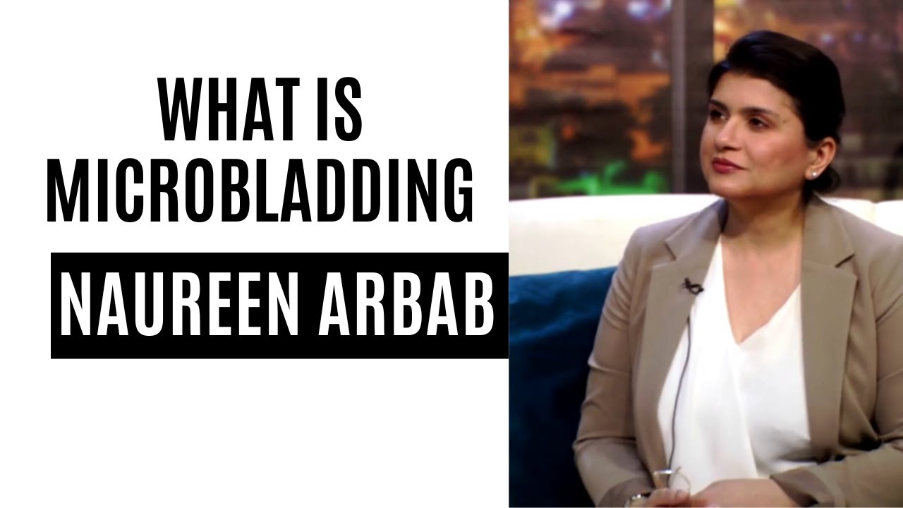 Eyebrows Microblading Procedure Step By Step by Medical Aesthetician Naureen Arbab