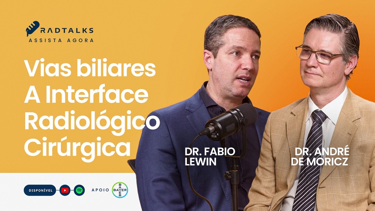 RadTalks - Vias biliares - A Interface Radiológico Cirúrgica