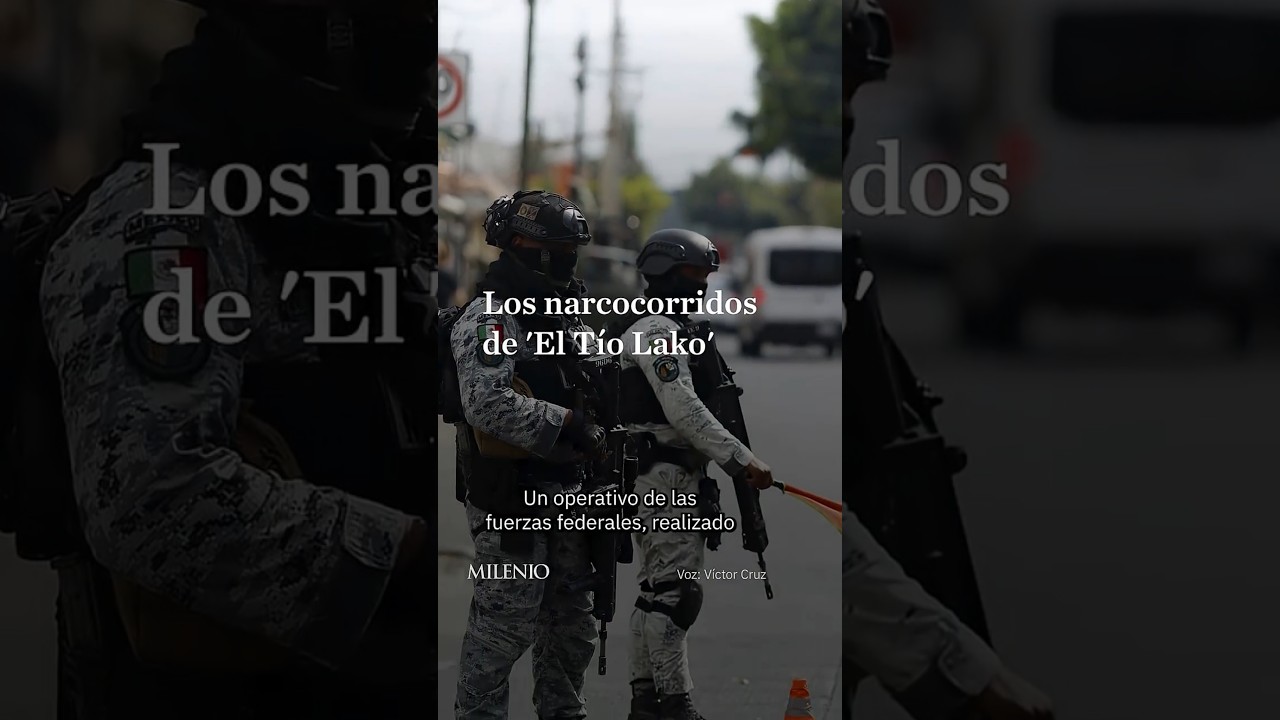 Narcocorridos del 'T&iacute;o Lako' dejan al descubierto detalles