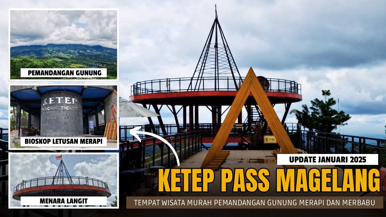 Wisata Ketep Pass Magelang Jawa Tengah Update Terbaru 2025