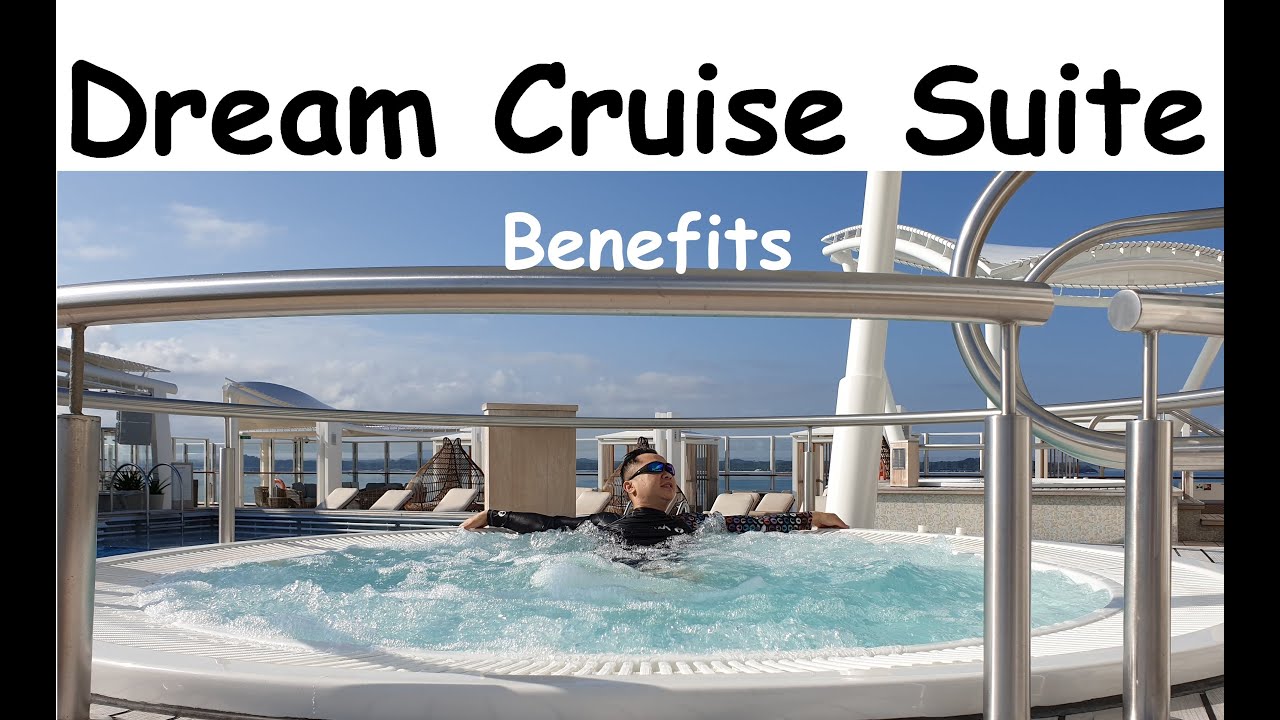 Genting Dream Cruises - Palace Suite Benefits