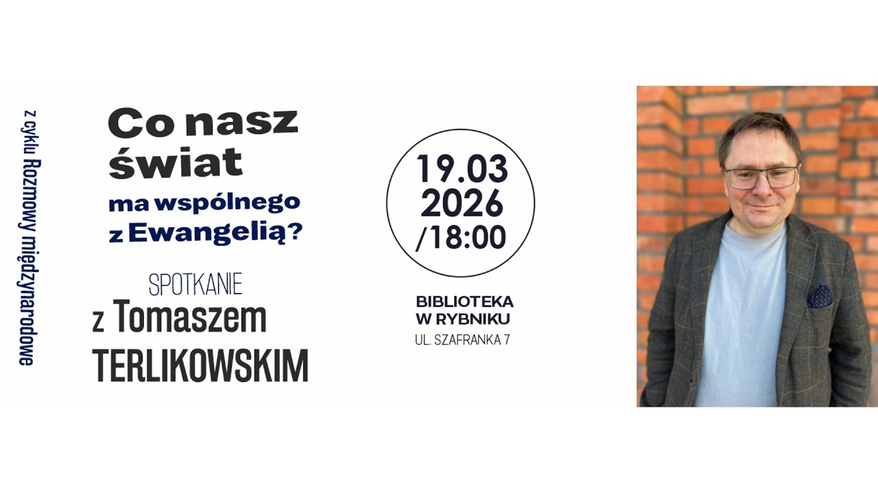Co nasz świat ma wsp&oacute;lnego z Ewangelią? &ndash; Tomasz Terlikowski w cyklu &bdquo;Rozmowy międzynarodowe&rdquo;