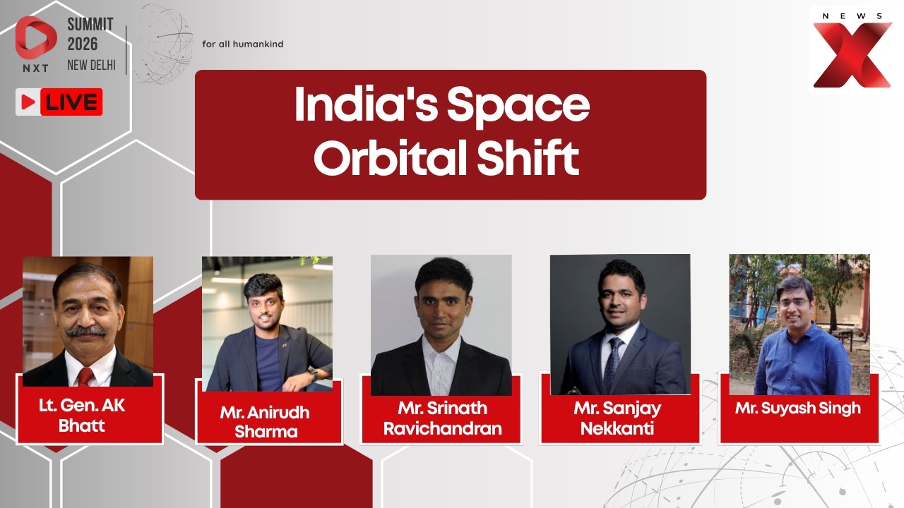 LIVE | NXT Day 2 Summit 2026: India's Space Orbital Shift; Panel Discussion | NewsX