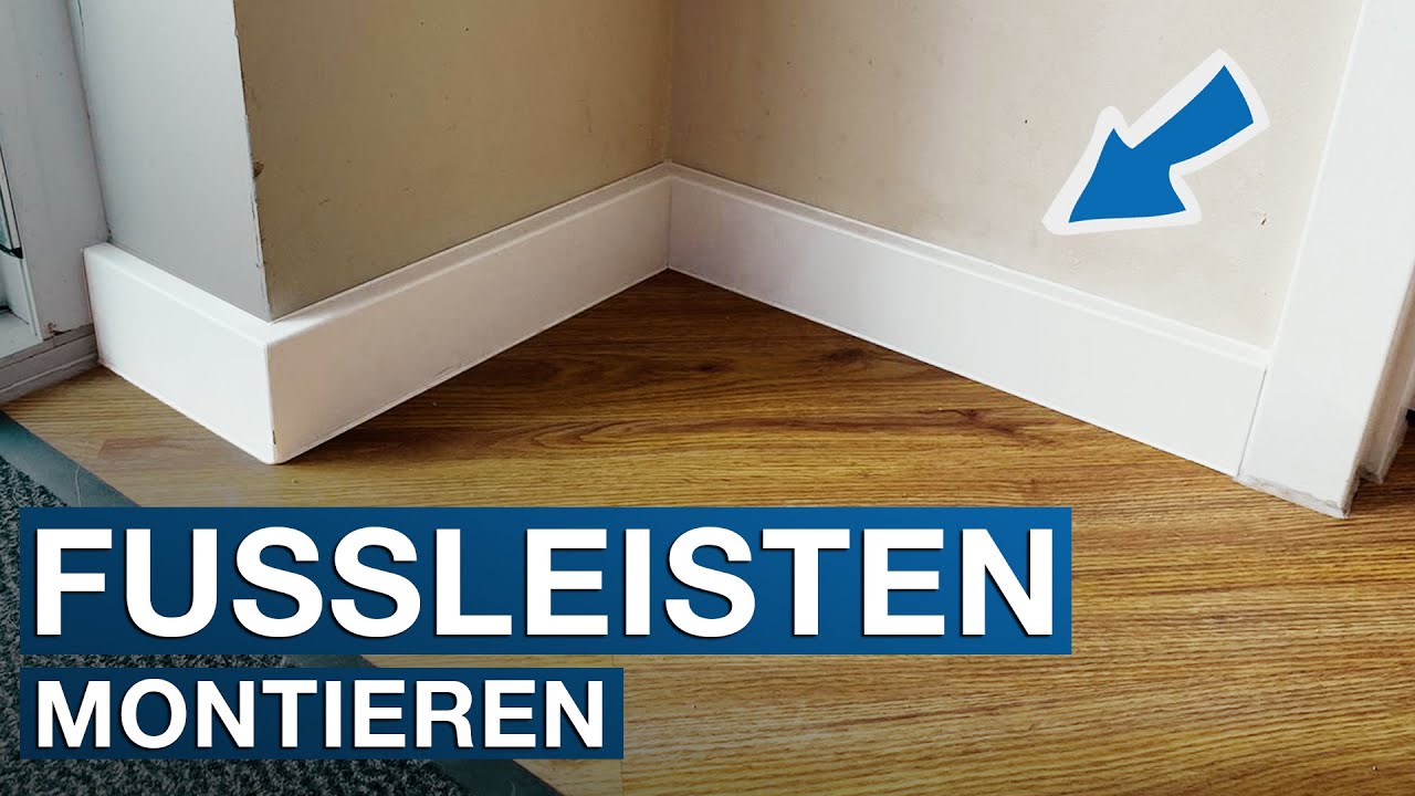 Fußleisten richtig anbringen | Döllken Sockelleisten befestigen | Der Wandprofi 2020