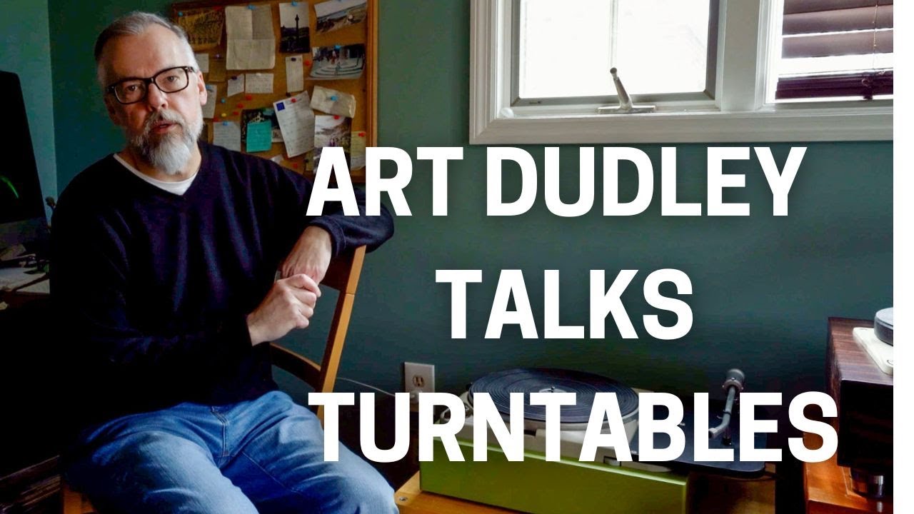 THE LATE ART DUDLEY DISCUSSES HIS THORENS AND GARRARD TURNTABLES