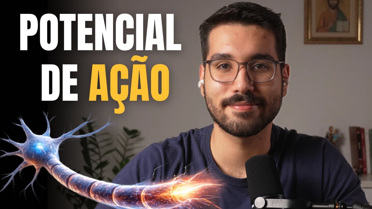 Aprenda Potencial de Ação de uma vez por todas (ULTRADIDÁTICO)