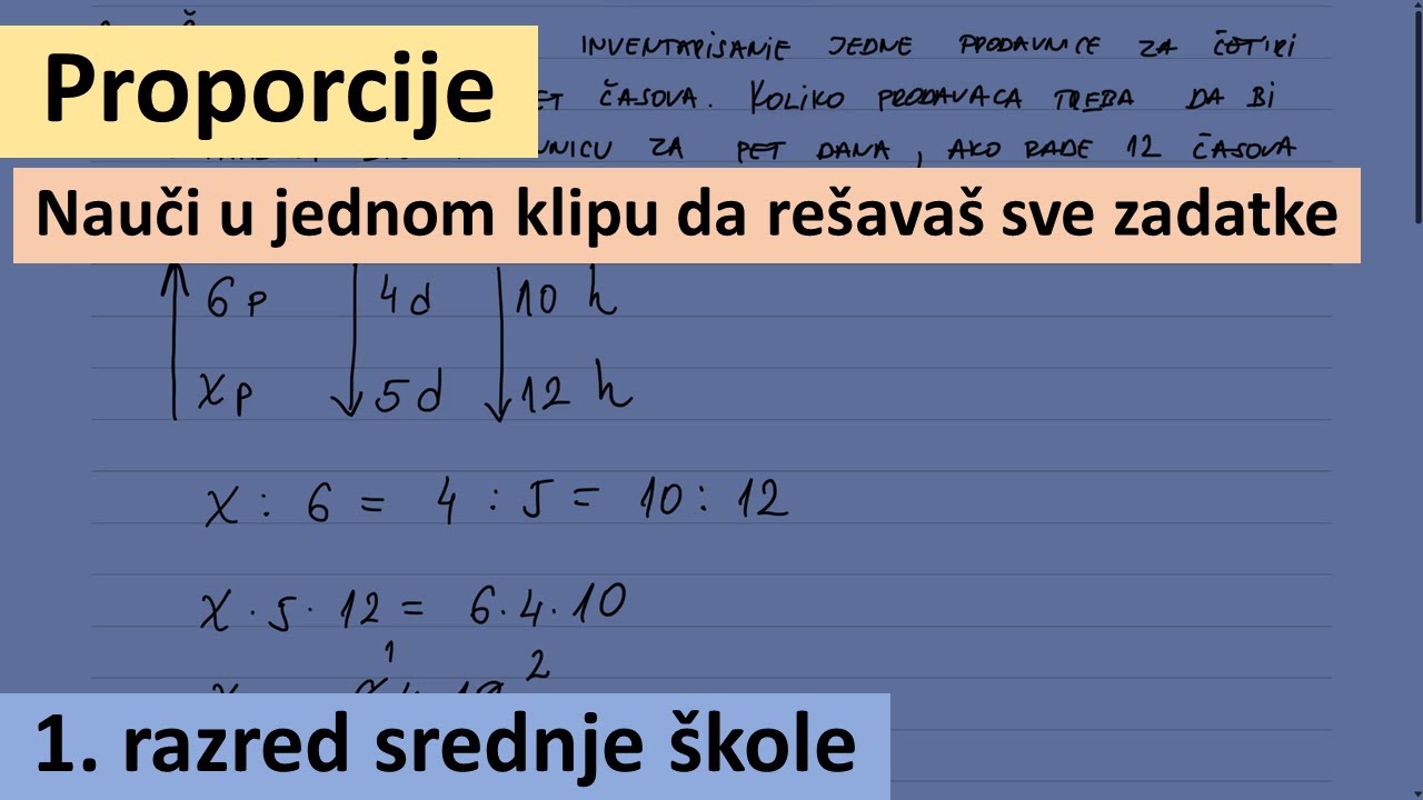 Proporcije - nauči da rešavaš sve u jednom klipu - matematika za 1 razred srednje škole