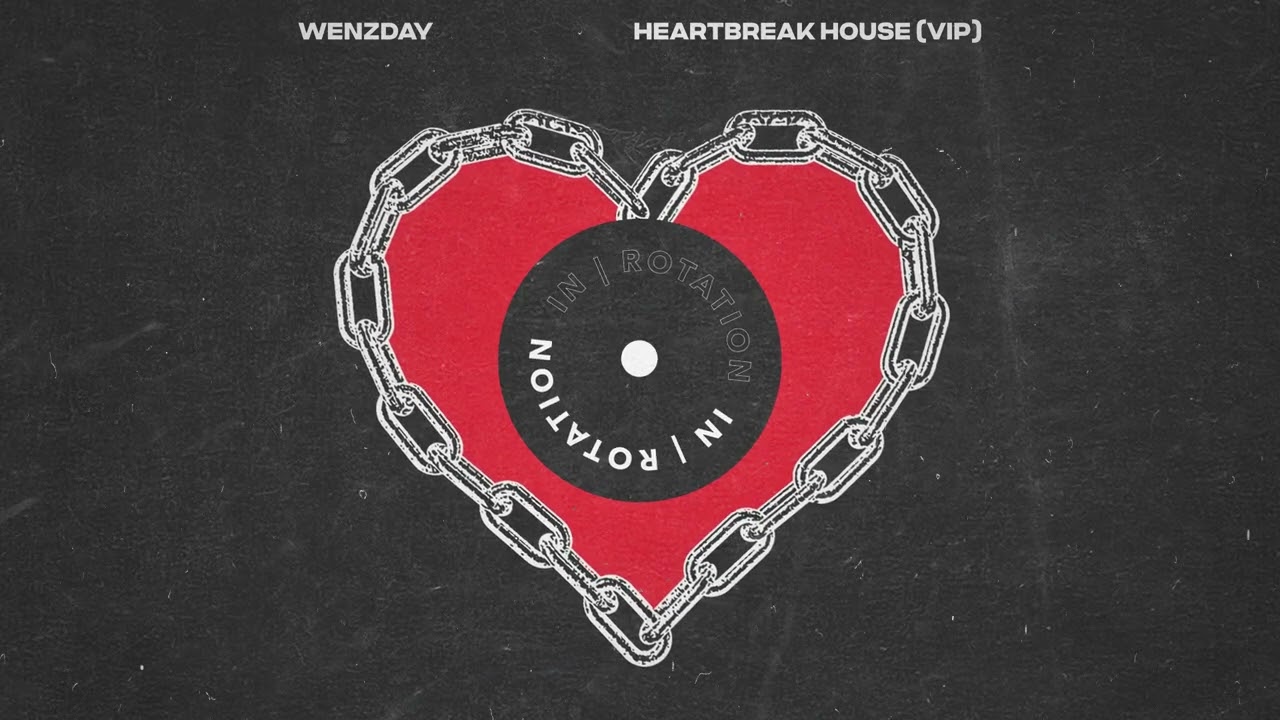Wenzday ft. Kevin Flum - Heartbreak House (Tech House VIP)