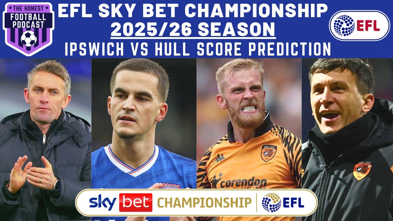 Ipswich Town vs Hull City Score Prediction - 2025/26 EFL Sky Bet Championship