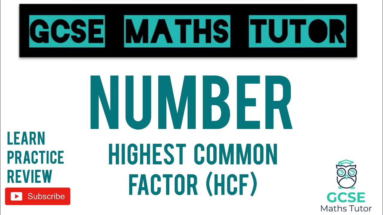 Highest Common Factor (HCF) | Higher & Foundation | GCSE Maths Tutor