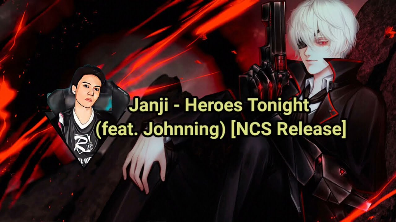 NightCore - Janji - Heroes Tonight (feat. Johnning) [NCS Release]