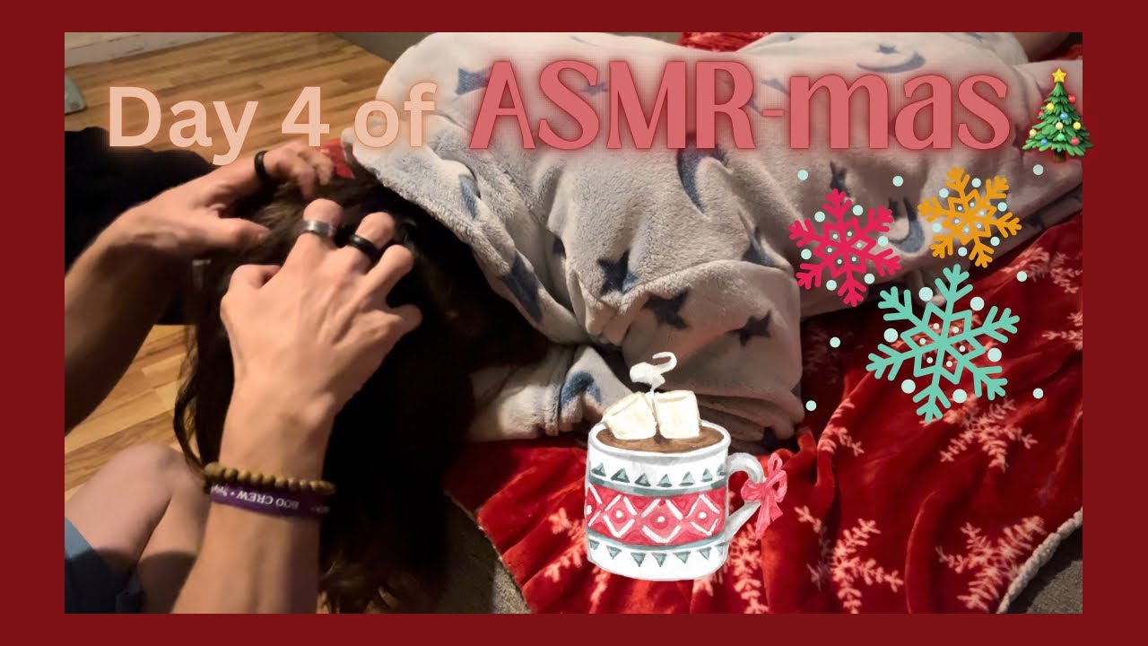 ASMR~ Day 4 of ASMR-mas🎄~ Head scratching 💆🏻‍♀️