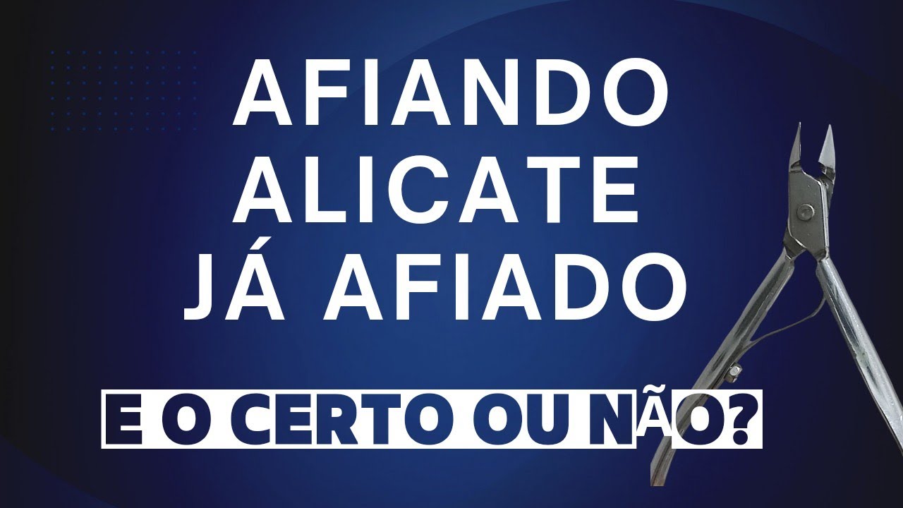 Fazendo laminação do alicate de unha com a lima