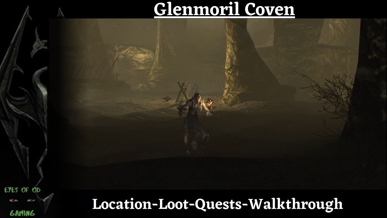 Glenmoril Coven Location Walkthrough -  Skill books and Quest Items