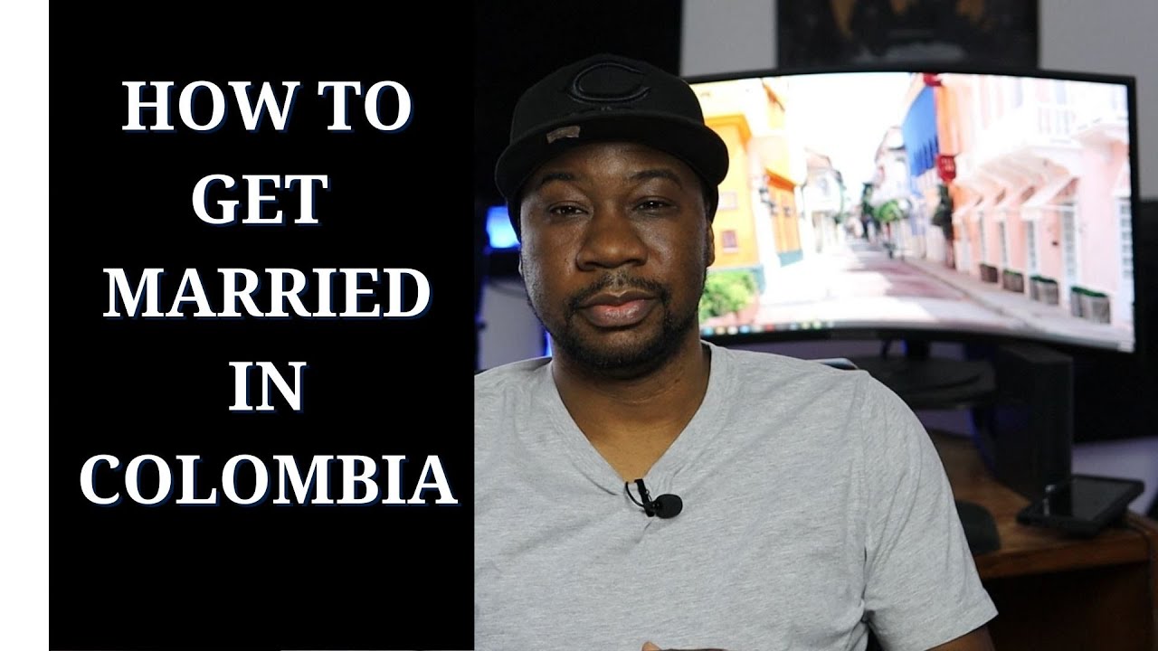 How to Get Married in Colombia
