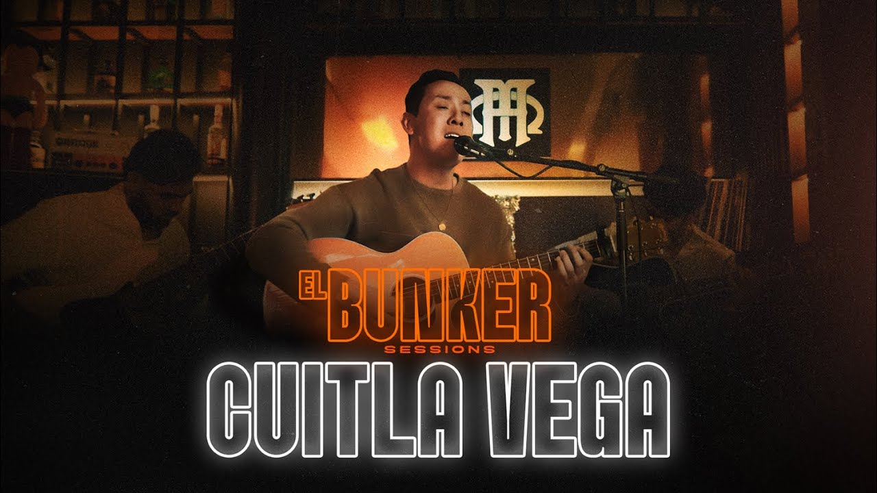 Cuitla Vega - El Bunker Sessions - Te Voy A Olvidar - Galaxia (Video Oficial)