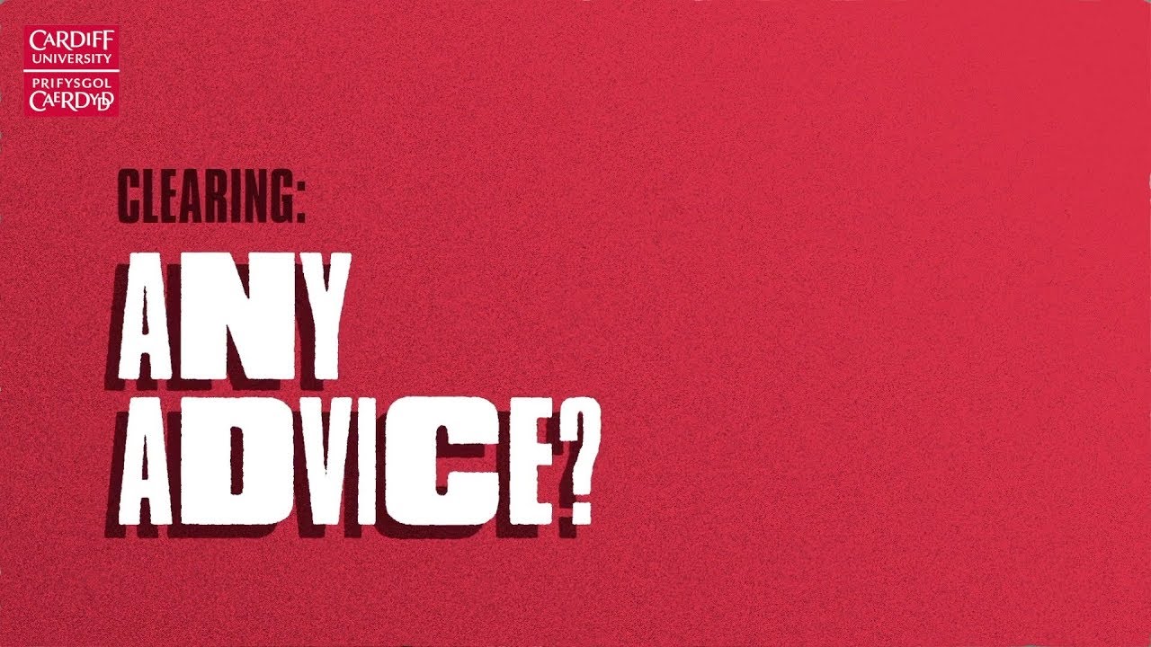 Clearing | Advice for Clearing 2024 | Cardiff University