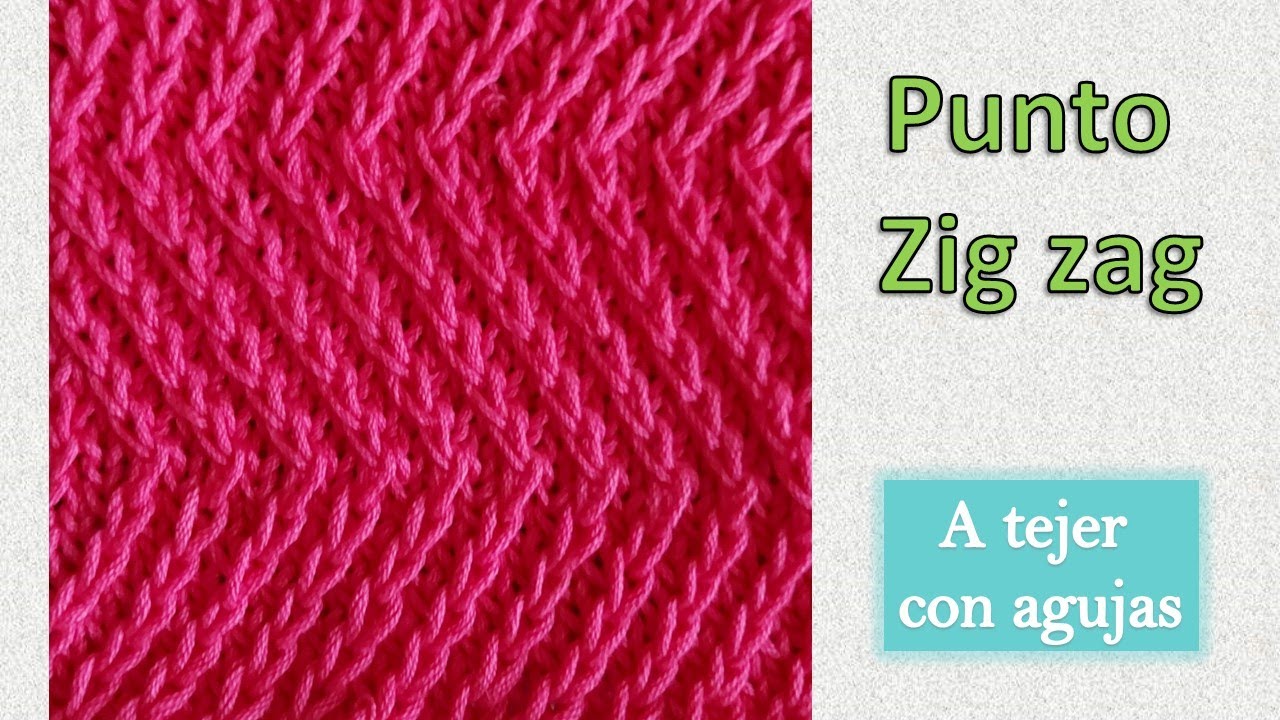 Dos agujas: Cómo tejer punto zigzag con relieve