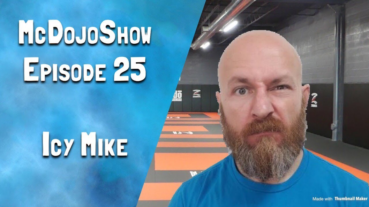McDojoShow Ep. 25: Icy Mike from Hard2Hurt