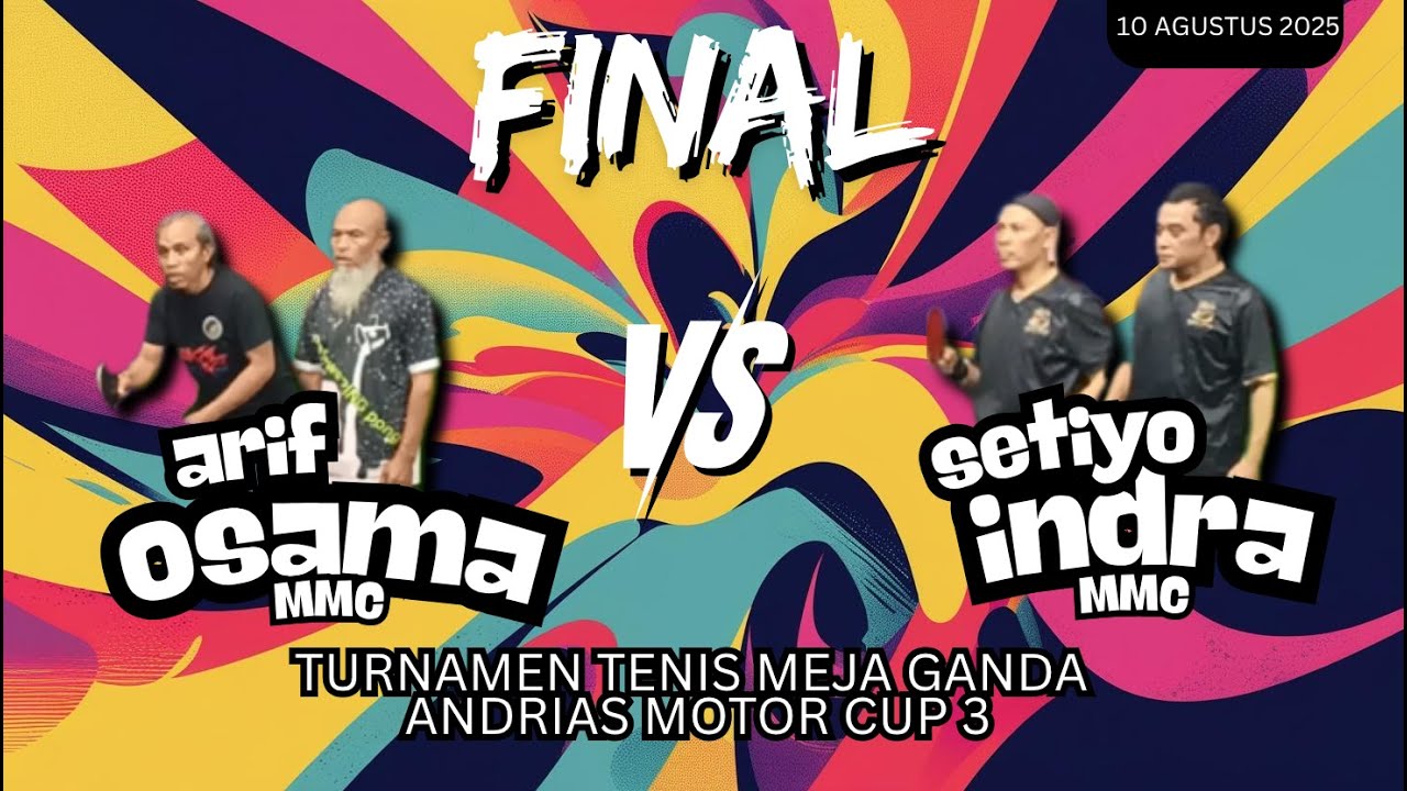 FINAL | ARIF / OSAMA (MMC) VS SETIYO / INDRA (MMC) TURNAMEN TENIS MEJA GANDA ANDRIAS MOTOR CUP 3
