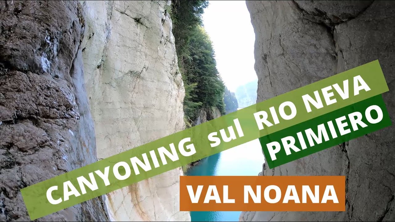 Canyoning in Val Noana | Rio Neva | Tuffi strepitosi e scivoli naturali | Primiero
