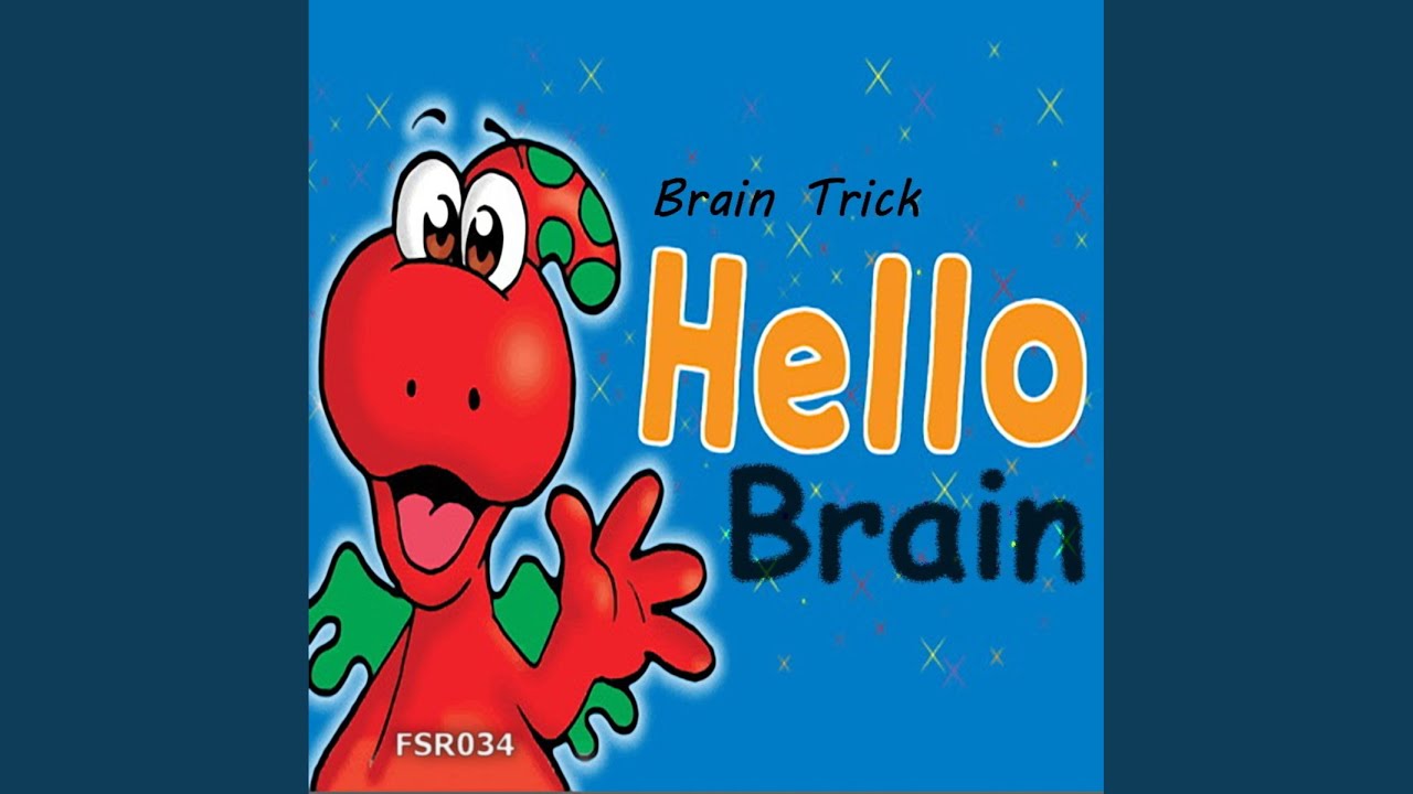 Hello Brain (Original Mix)