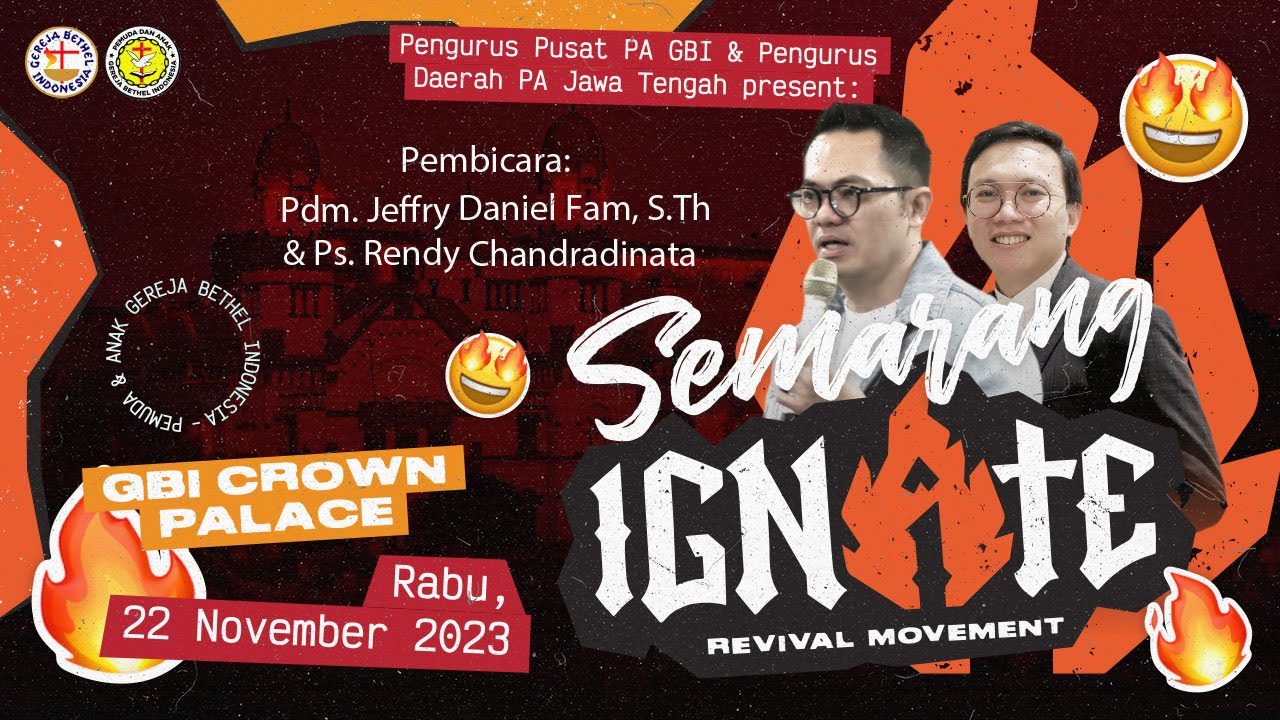 Semarang Ignite Revival Movement : GBI Crown Palace - Rabu, 22 November 2023