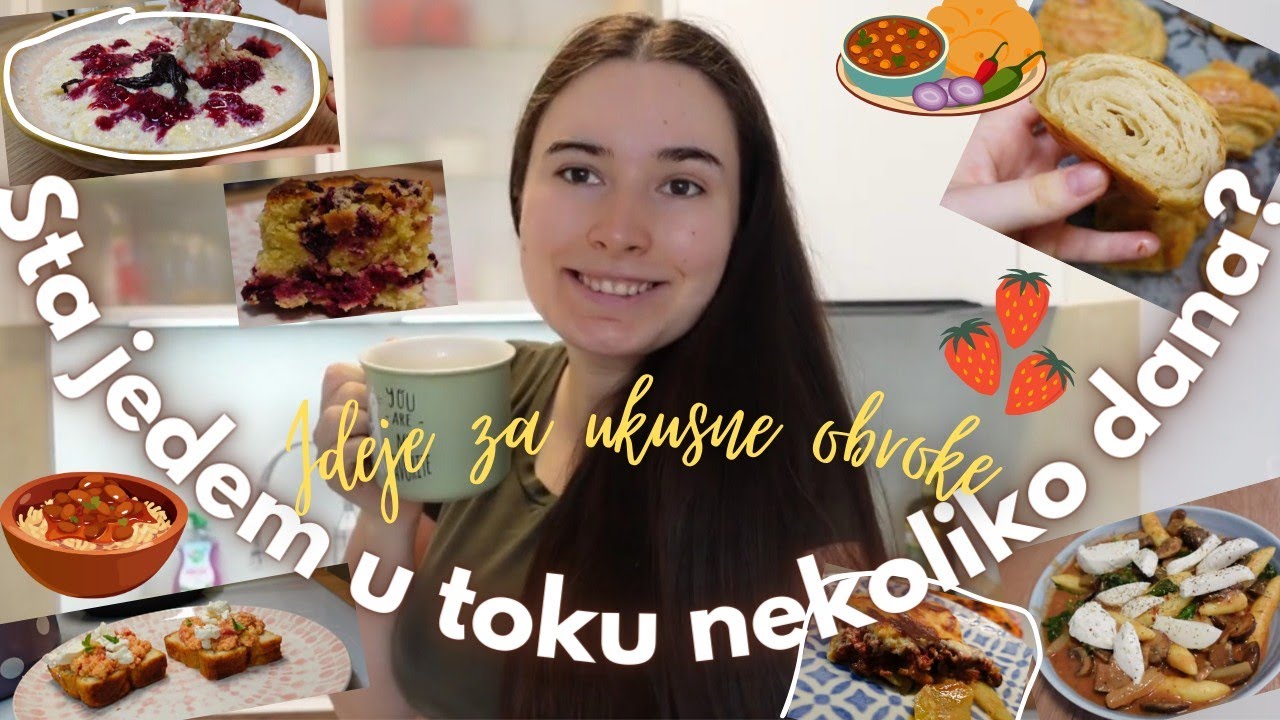 STA JEDEM U TOKU NEKOLIKO DANA?🥗🍲🍝Ideje za obroke🥦🥕🥑