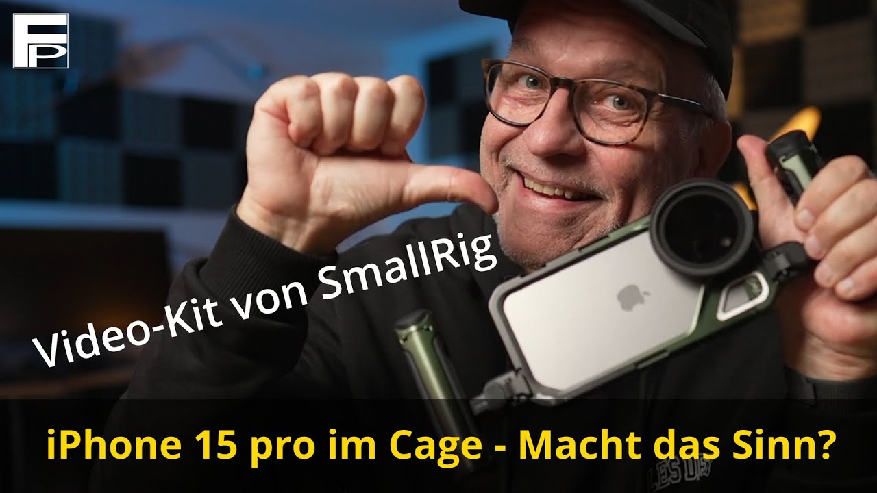 iPhone 15 Pro im Cage, macht das Sinn? - Wir schauen uns das Video-Kit von SmallRig einmal an