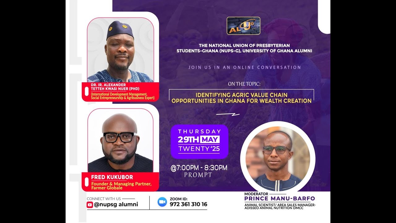 Wealth Creation in Ghana&rsquo;s Agric Value Chain &ndash; NUPS-G Alumni Webinar
