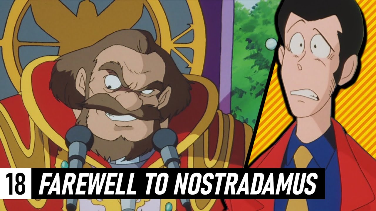 Farewell to Nostradamus: Retrospective and Review | Legacy of Lupin