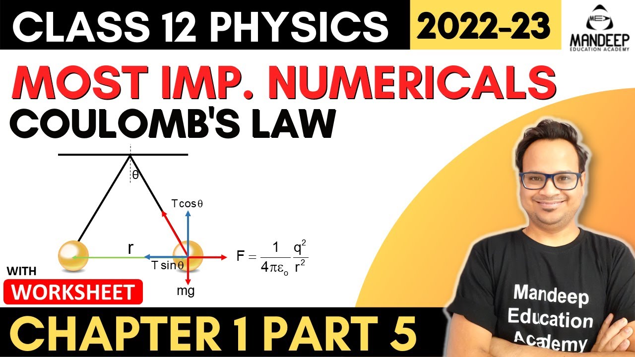 Coulomb's Law Numericals Class 12 Physics Chapter 1 Electric Charges & Fields Session 2022 2023